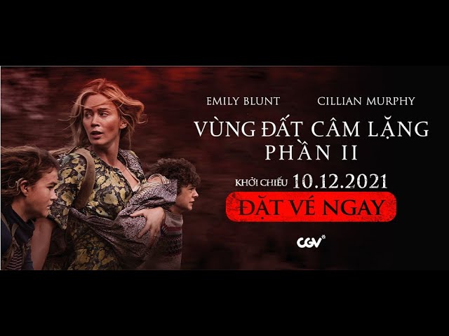 VÙNG ĐẤT CÂM LẶNG PHẦN II | Trailer - Khởi chiếu từ 10.12.2021