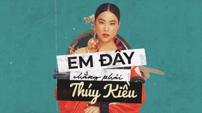 Hoàng Thùy Linh tung MV bản hit "Em đây chẳng phải Thúy Kiều" | VOV.VN